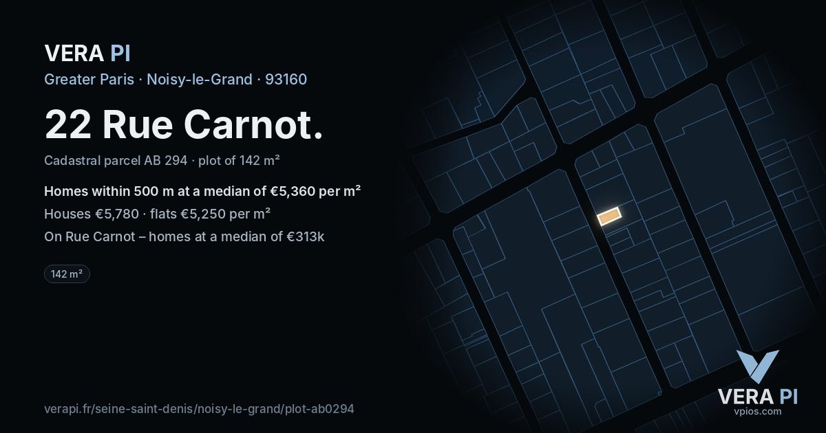 22 Rue Carnot, Noisy-le-Grand at night – the plot lit, the parcels around coloured by the prices near them