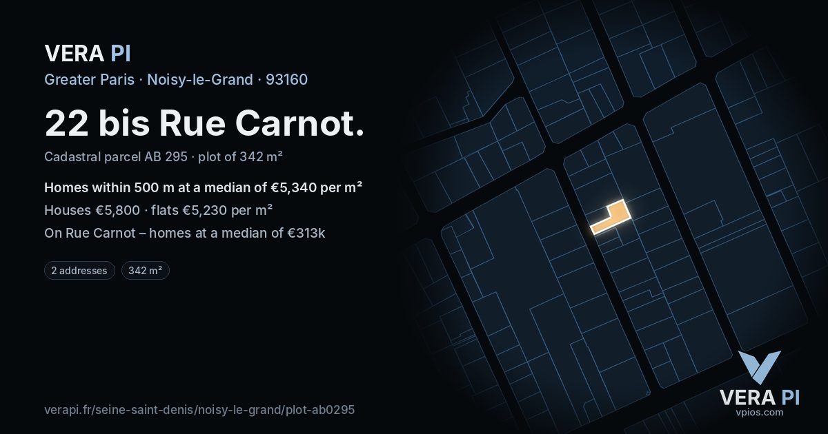 22 bis Rue Carnot, Noisy-le-Grand at night – the plot lit, the parcels around coloured by the prices near them