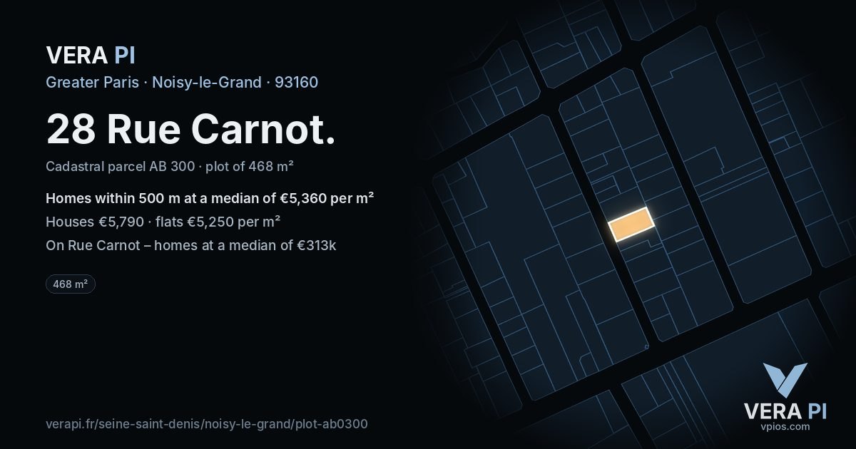 28 Rue Carnot, Noisy-le-Grand at night – the plot lit, the parcels around coloured by the prices near them