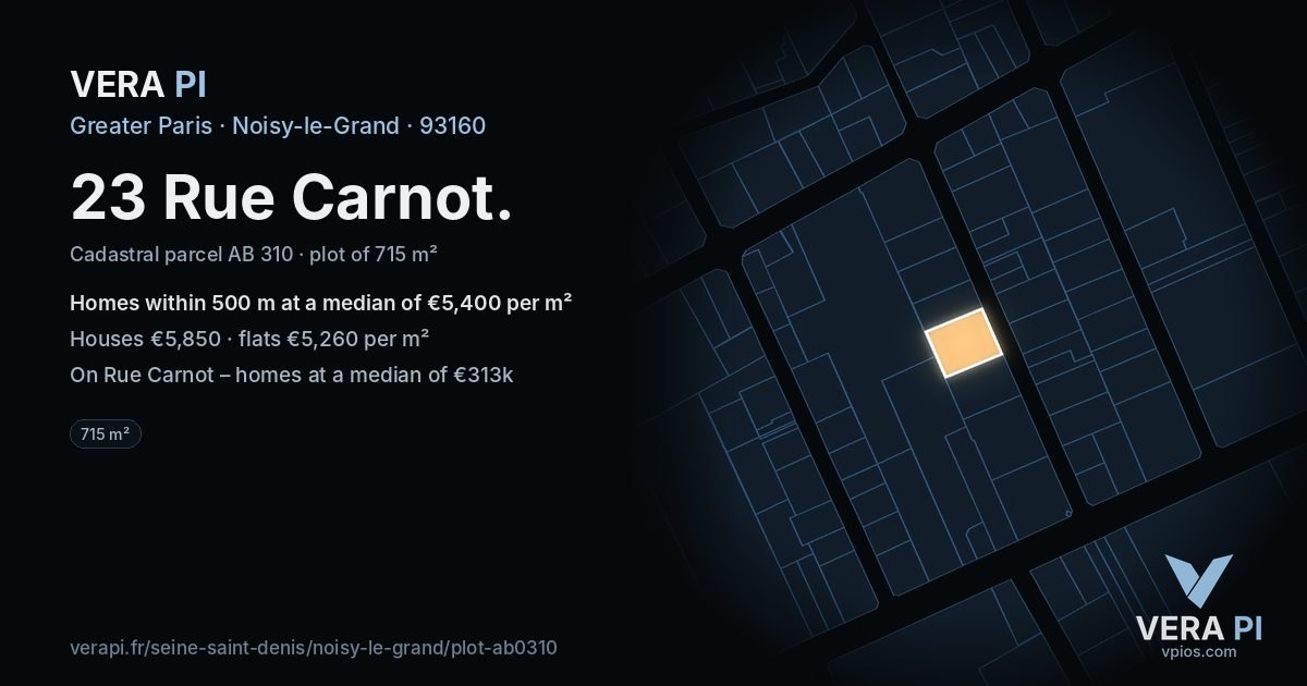 23 Rue Carnot, Noisy-le-Grand at night – the plot lit, the parcels around coloured by the prices near them