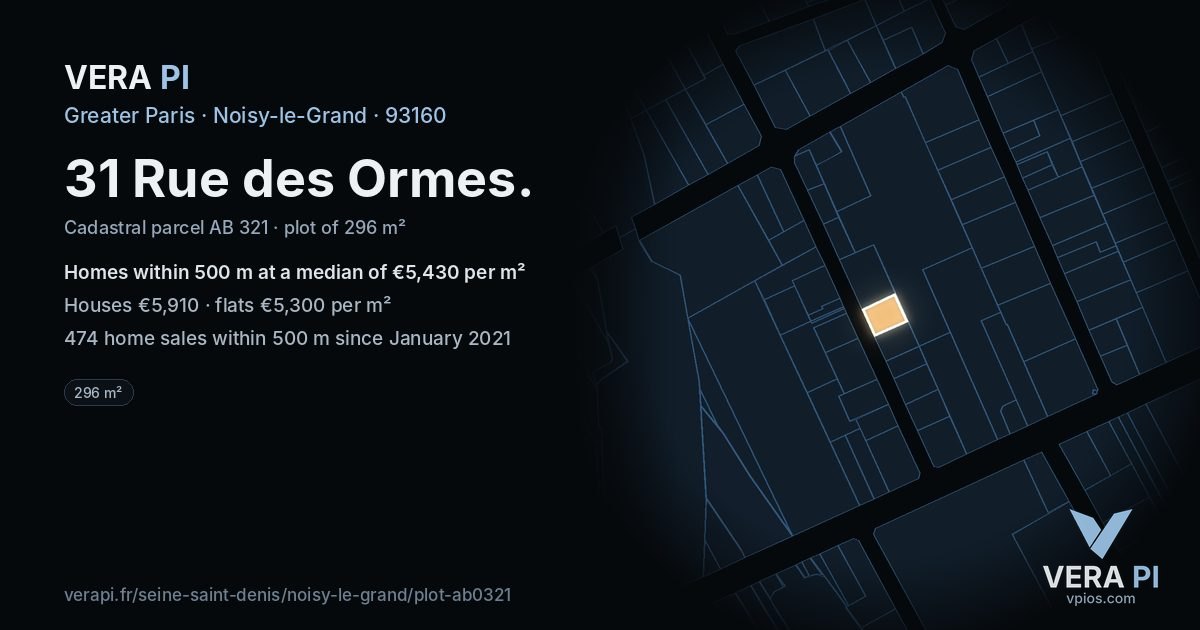 31 Rue des Ormes, Noisy-le-Grand at night – the plot lit, the parcels around coloured by the prices near them