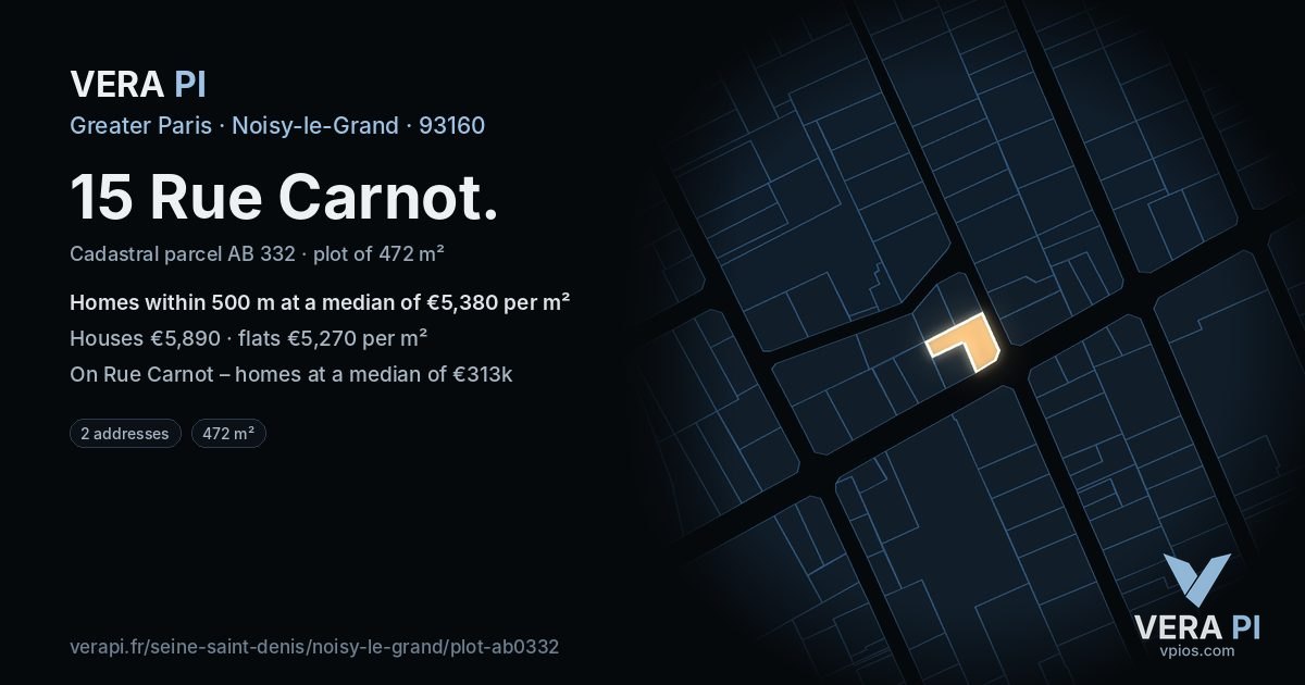 15 Rue Carnot, Noisy-le-Grand at night – the plot lit, the parcels around coloured by the prices near them