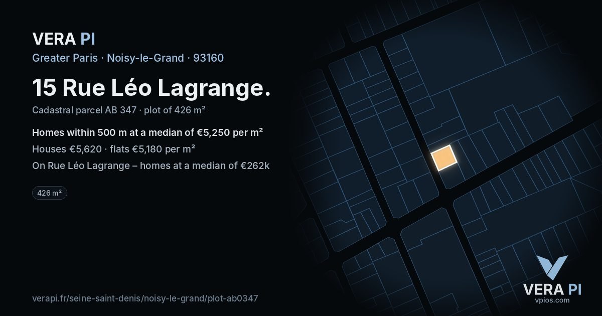 15 Rue Léo Lagrange, Noisy-le-Grand at night – the plot lit, the parcels around coloured by the prices near them