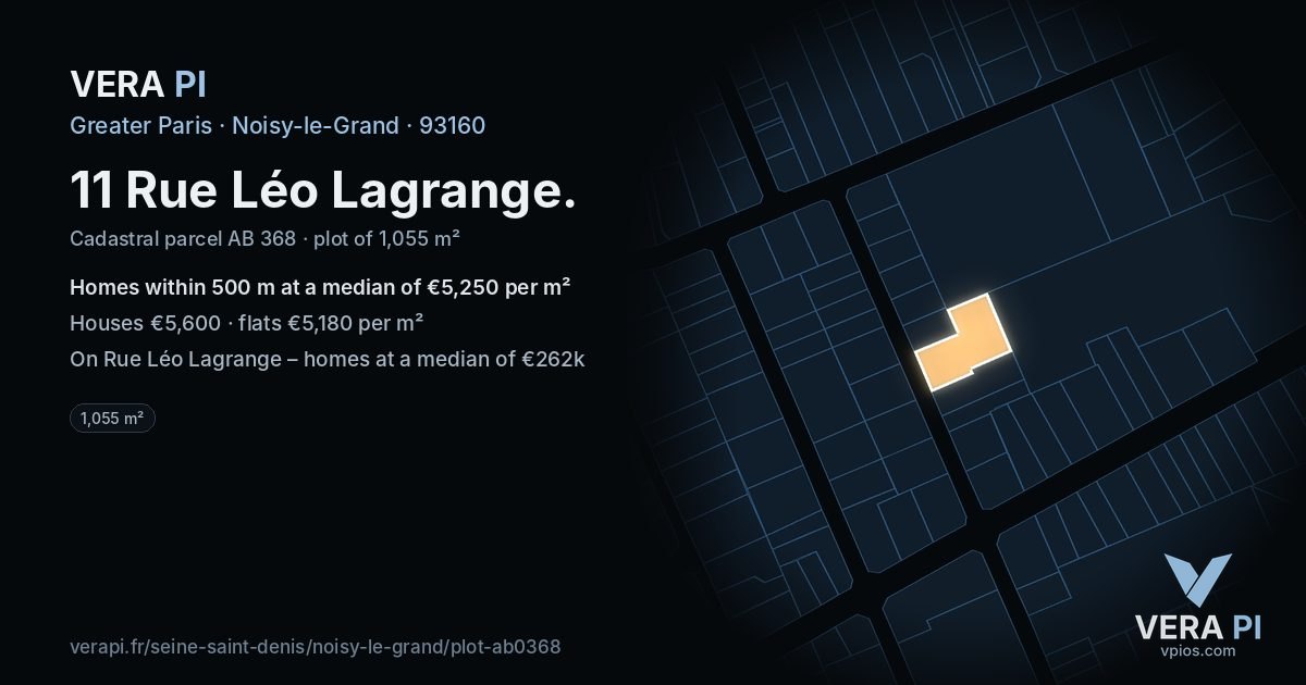 11 Rue Léo Lagrange, Noisy-le-Grand at night – the plot lit, the parcels around coloured by the prices near them