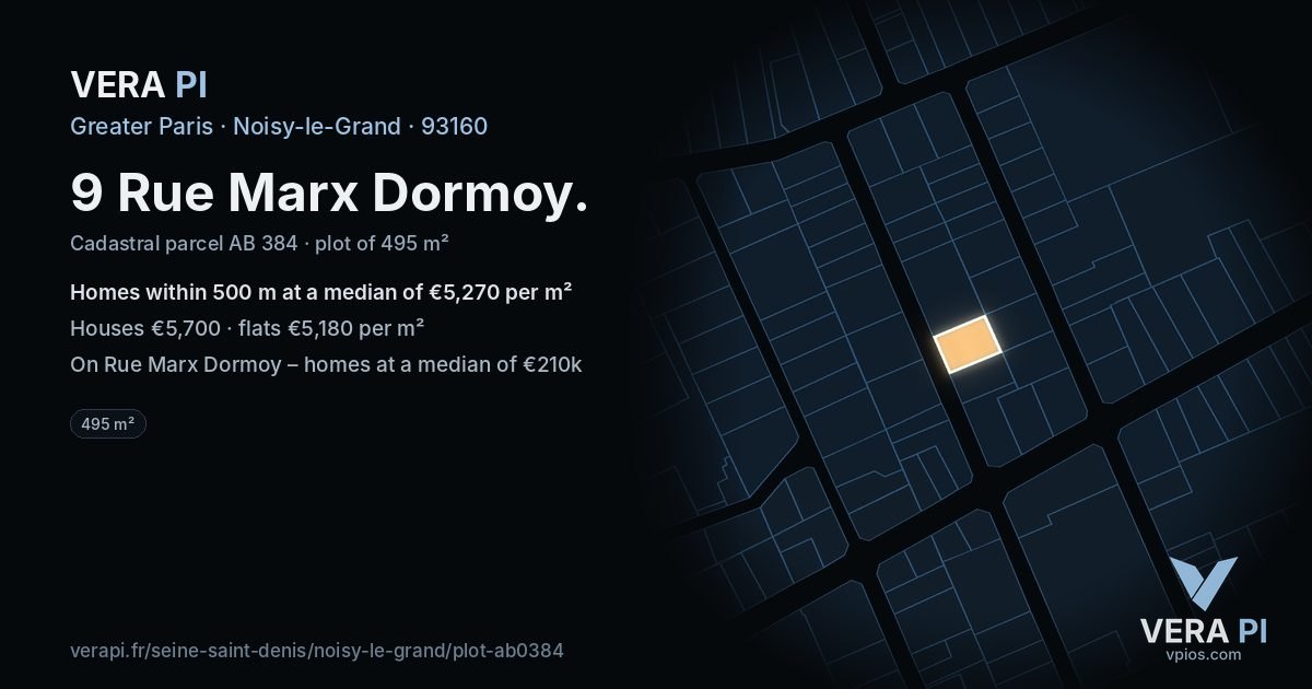 9 Rue Marx Dormoy, Noisy-le-Grand at night – the plot lit, the parcels around coloured by the prices near them