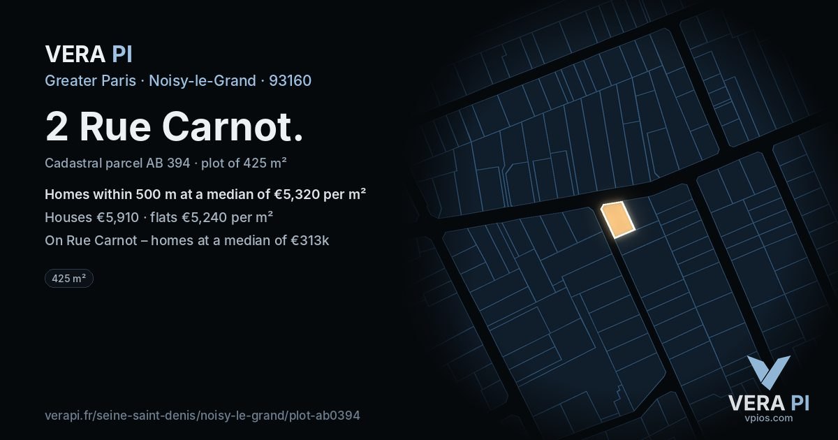 2 Rue Carnot, Noisy-le-Grand at night – the plot lit, the parcels around coloured by the prices near them