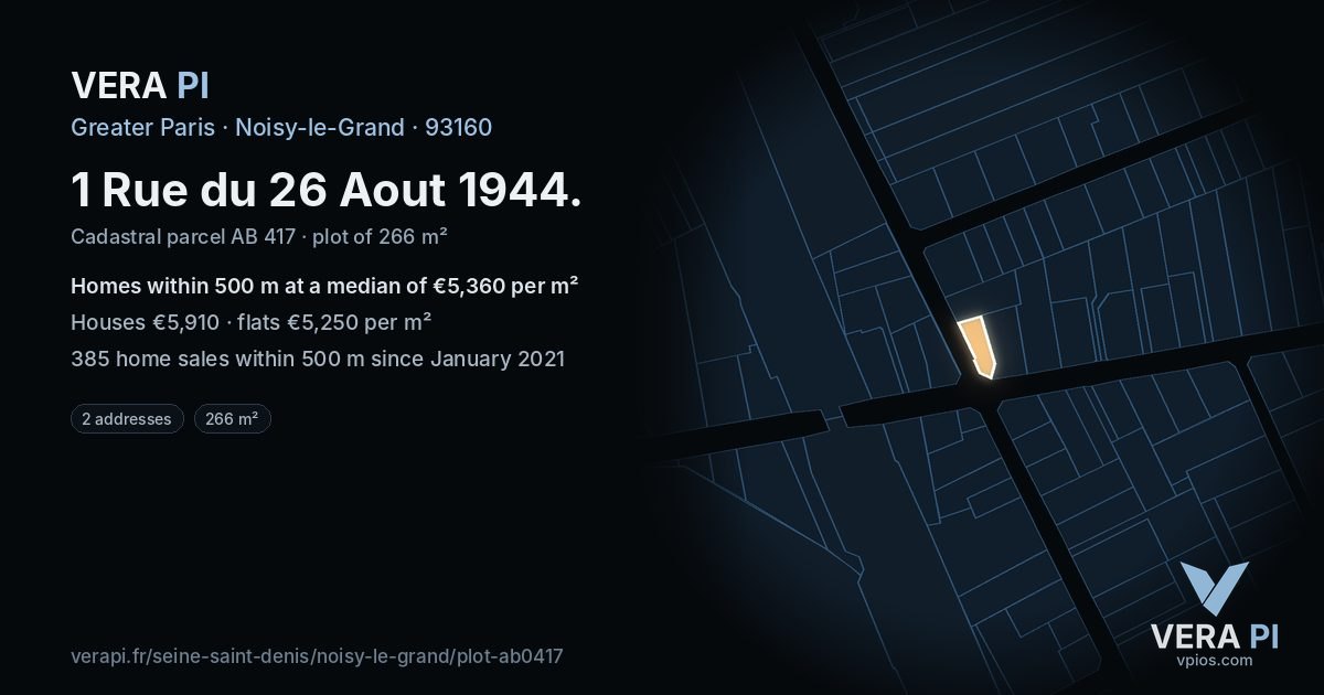 1 Rue du 26 Aout 1944, Noisy-le-Grand at night – the plot lit, the parcels around coloured by the prices near them
