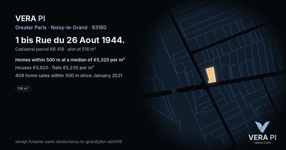 1 bis Rue du 26 Aout 1944, Noisy-le-Grand at night – the plot lit, the parcels around coloured by the prices near them