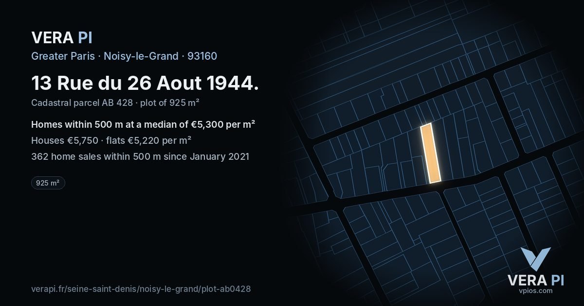 13 Rue du 26 Aout 1944, Noisy-le-Grand at night – the plot lit, the parcels around coloured by the prices near them