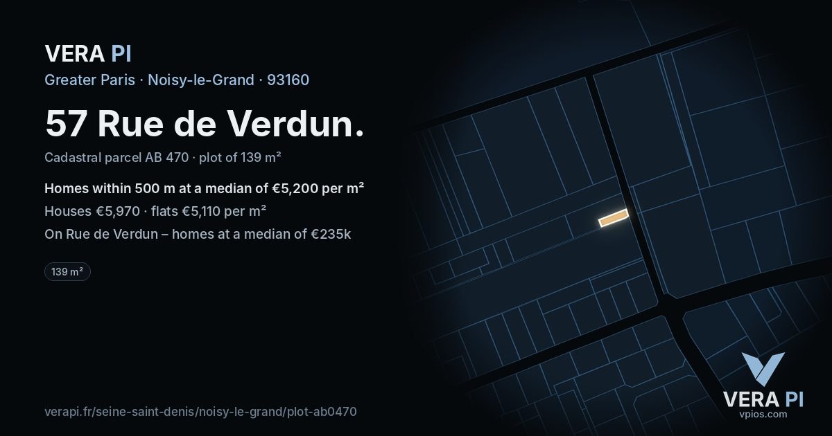 57 Rue de Verdun, Noisy-le-Grand at night – the plot lit, the parcels around coloured by the prices near them
