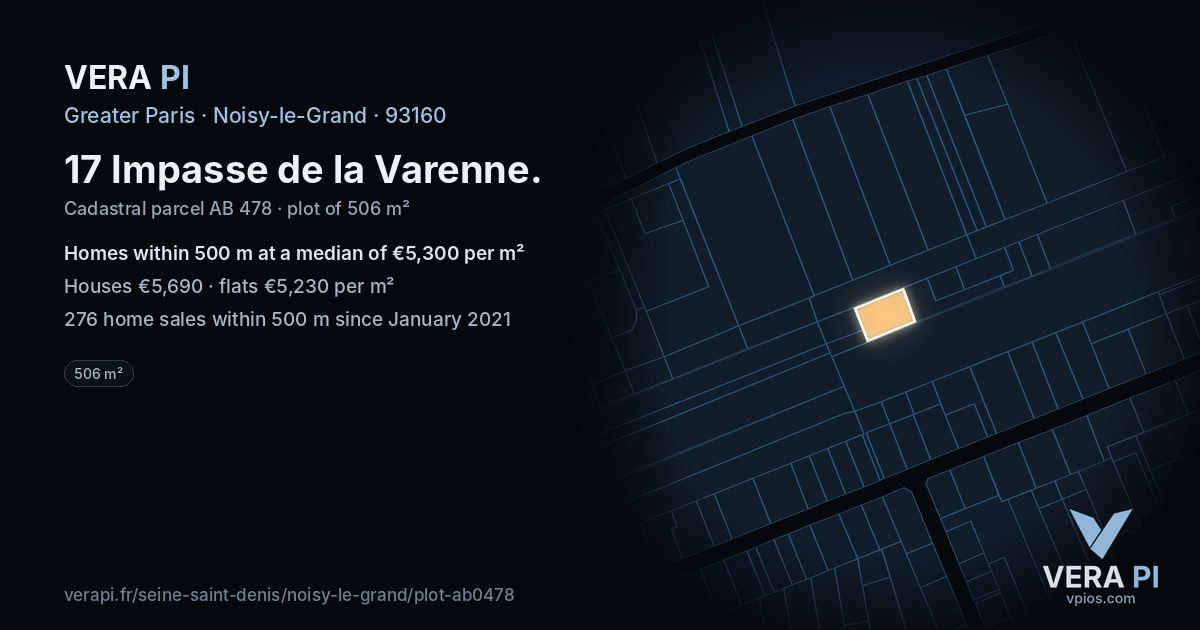 17 Impasse de la Varenne, Noisy-le-Grand at night – the plot lit, the parcels around coloured by the prices near them