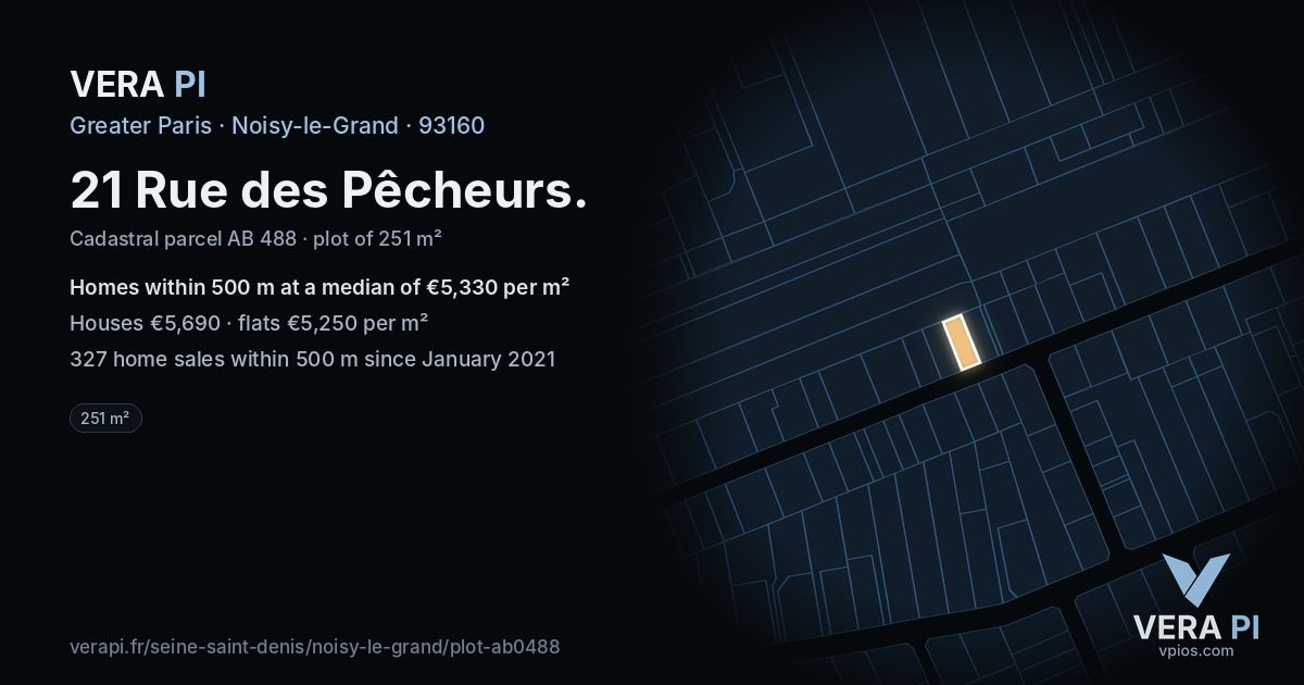 21 Rue des Pêcheurs, Noisy-le-Grand at night – the plot lit, the parcels around coloured by the prices near them