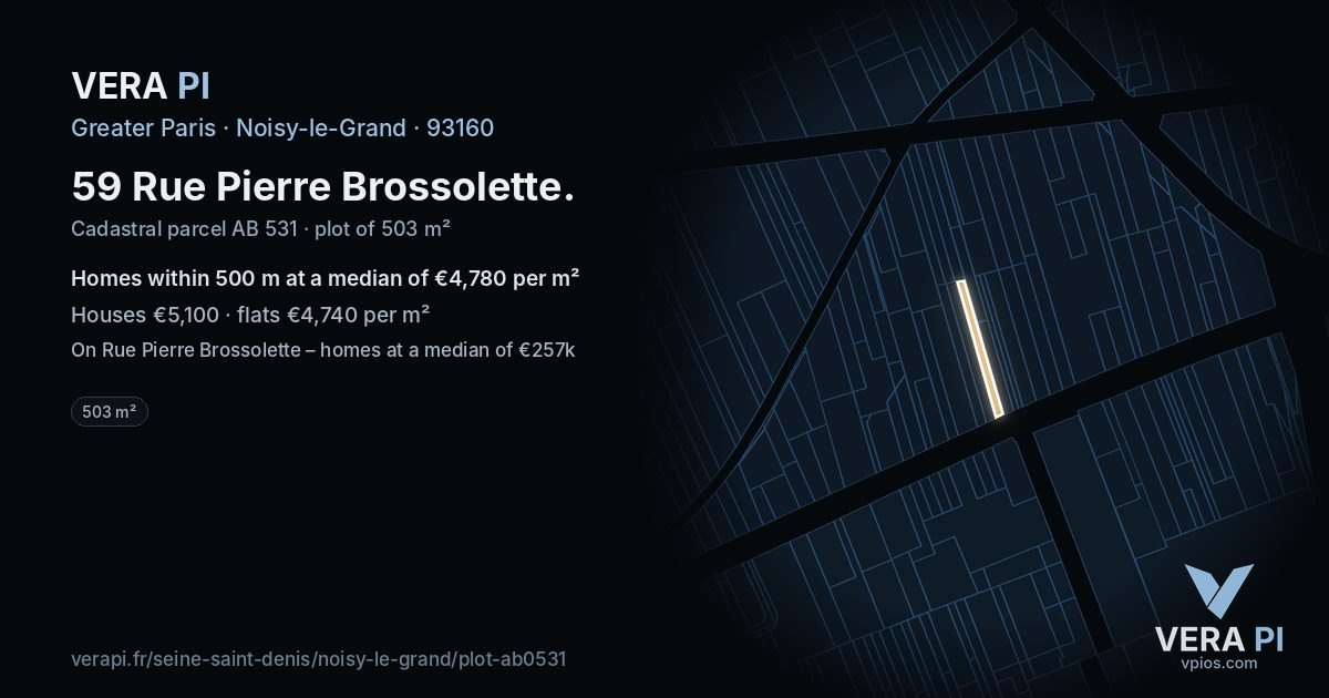59 Rue Pierre Brossolette, Noisy-le-Grand at night – the plot lit, the parcels around coloured by the prices near them