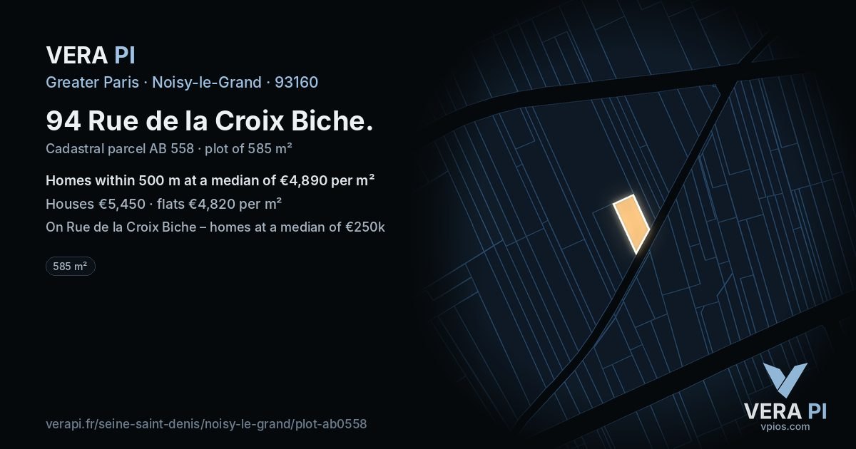 94 Rue de la Croix Biche, Noisy-le-Grand at night – the plot lit, the parcels around coloured by the prices near them
