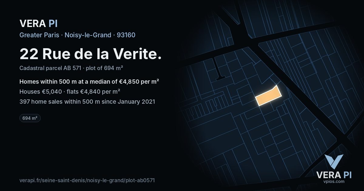 22 Rue de la Verite, Noisy-le-Grand at night – the plot lit, the parcels around coloured by the prices near them