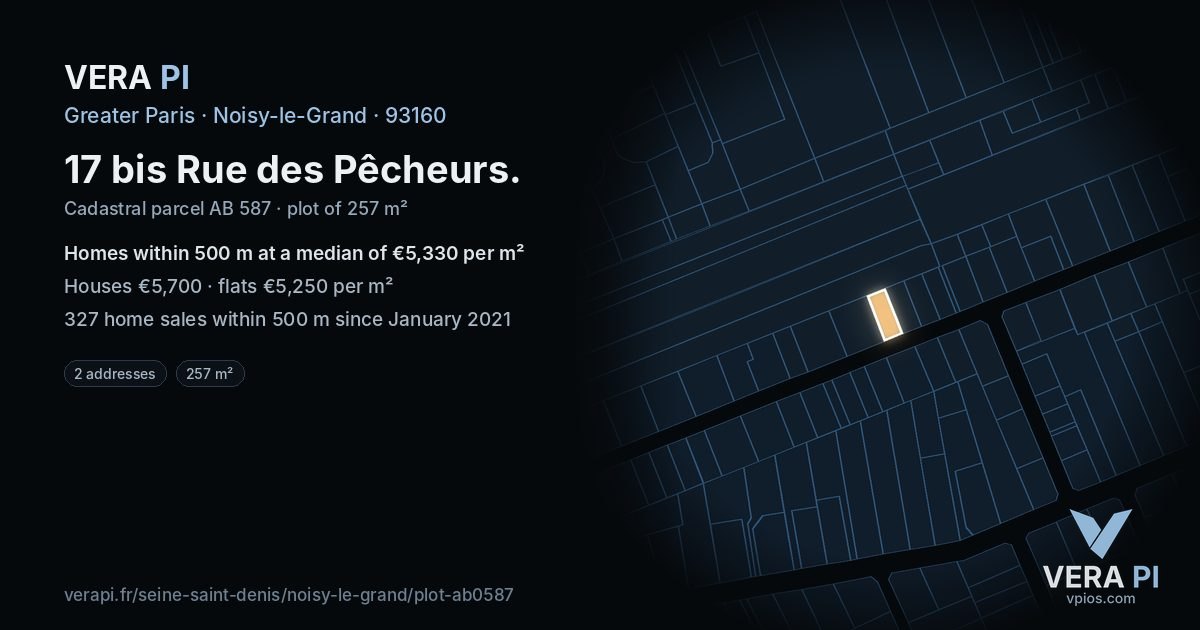 17 bis Rue des Pêcheurs, Noisy-le-Grand at night – the plot lit, the parcels around coloured by the prices near them