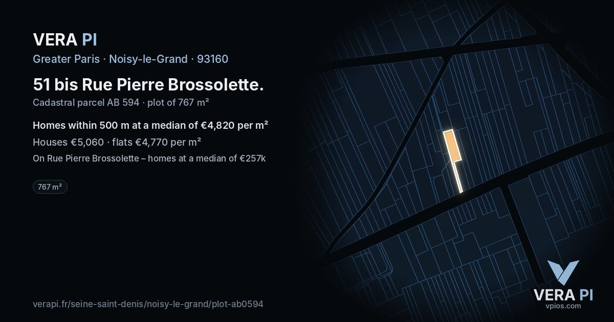 51 bis Rue Pierre Brossolette, Noisy-le-Grand at night – the plot lit, the parcels around coloured by the prices near them