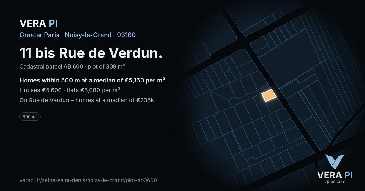 11 bis Rue de Verdun, Noisy-le-Grand at night – the plot lit, the parcels around coloured by the prices near them