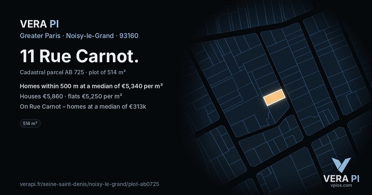 11 Rue Carnot, Noisy-le-Grand at night – the plot lit, the parcels around coloured by the prices near them