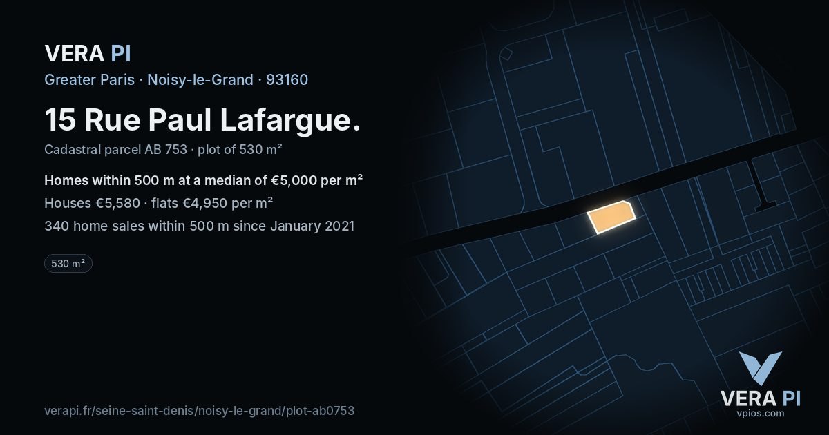 15 Rue Paul Lafargue, Noisy-le-Grand at night – the plot lit, the parcels around coloured by the prices near them