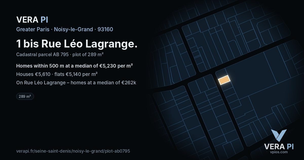 1 bis Rue Léo Lagrange, Noisy-le-Grand at night – the plot lit, the parcels around coloured by the prices near them