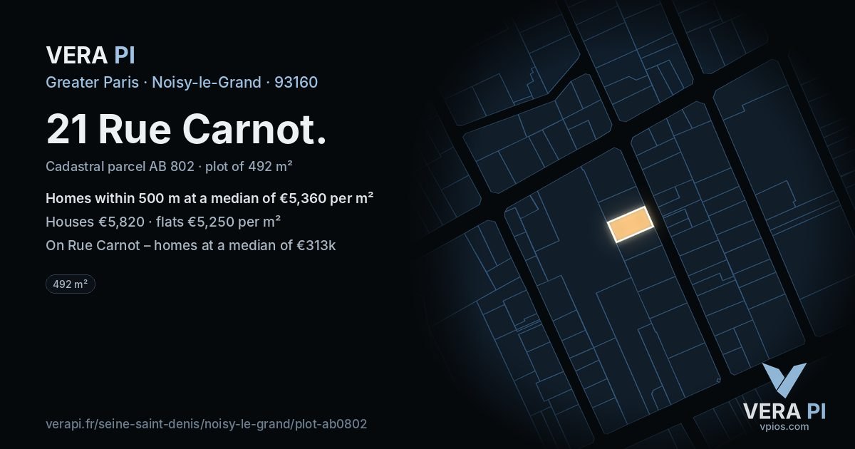 21 Rue Carnot, Noisy-le-Grand at night – the plot lit, the parcels around coloured by the prices near them