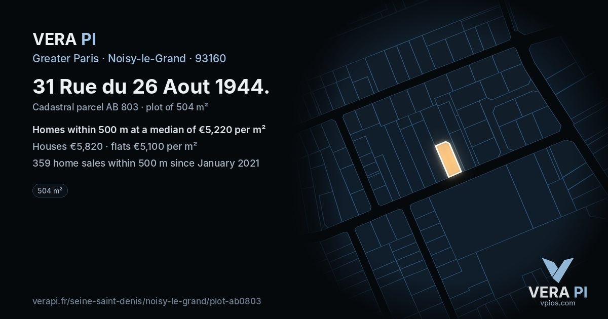 31 Rue du 26 Aout 1944, Noisy-le-Grand at night – the plot lit, the parcels around coloured by the prices near them