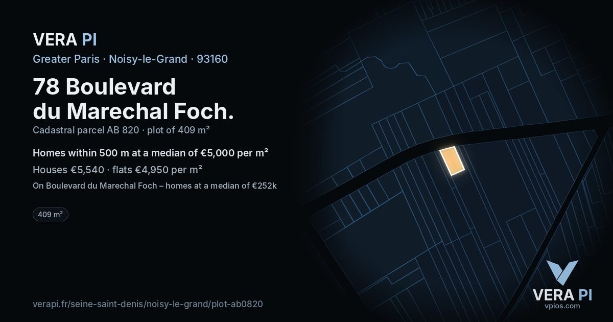 78 Boulevard du Marechal Foch, Noisy-le-Grand at night – the plot lit, the parcels around coloured by the prices near them
