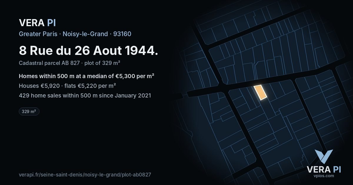 8 Rue du 26 Aout 1944, Noisy-le-Grand at night – the plot lit, the parcels around coloured by the prices near them
