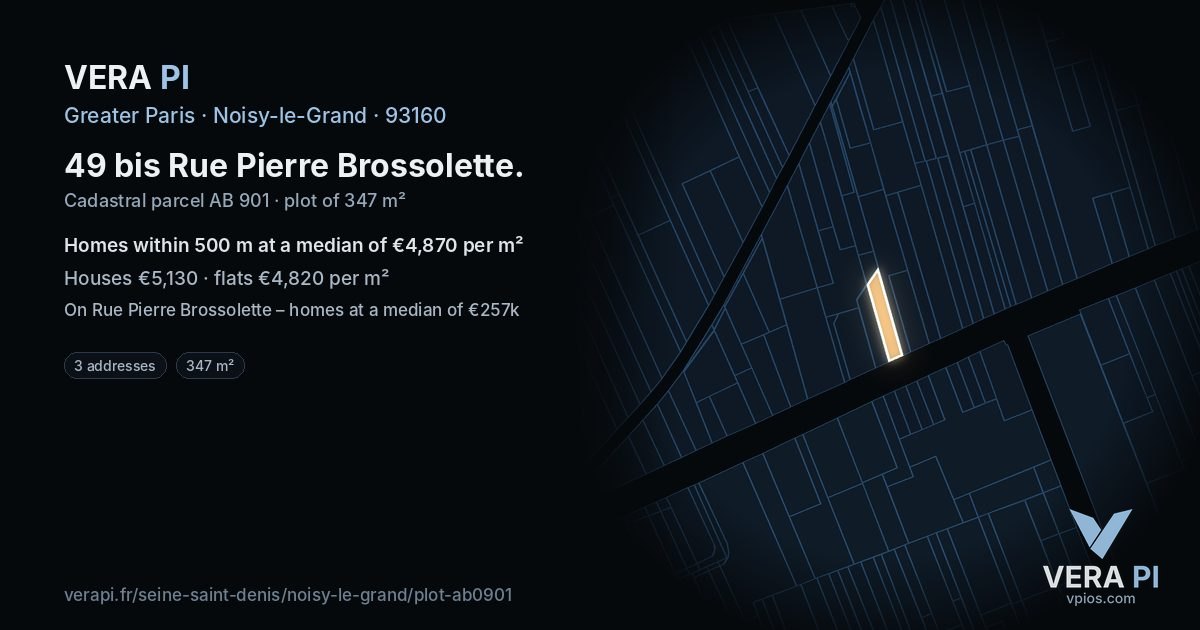 49 bis Rue Pierre Brossolette, Noisy-le-Grand at night – the plot lit, the parcels around coloured by the prices near them