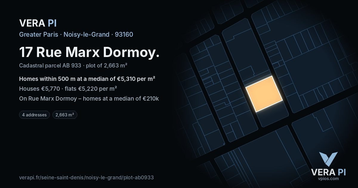 17 Rue Marx Dormoy, Noisy-le-Grand at night – the plot lit, the parcels around coloured by the prices near them