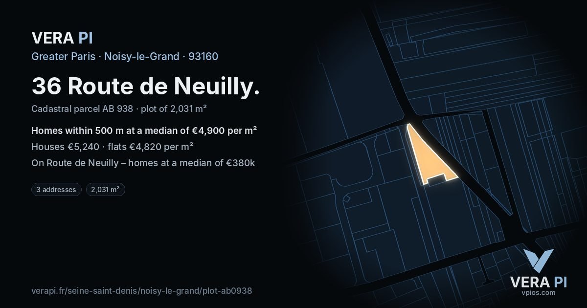 36 Route de Neuilly, Noisy-le-Grand at night – the plot lit, the parcels around coloured by the prices near them