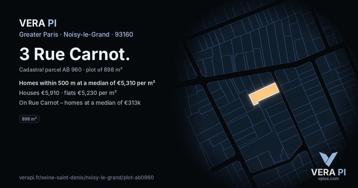 3 Rue Carnot, Noisy-le-Grand at night – the plot lit, the parcels around coloured by the prices near them