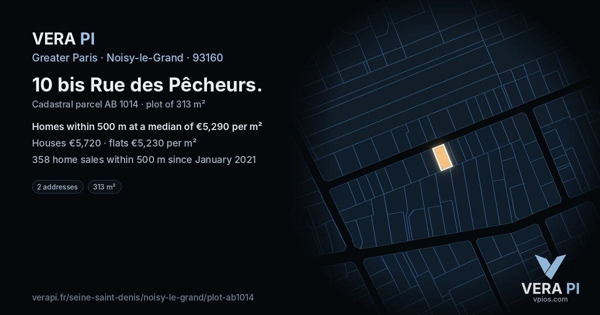 10 bis Rue des Pêcheurs, Noisy-le-Grand at night – the plot lit, the parcels around coloured by the prices near them