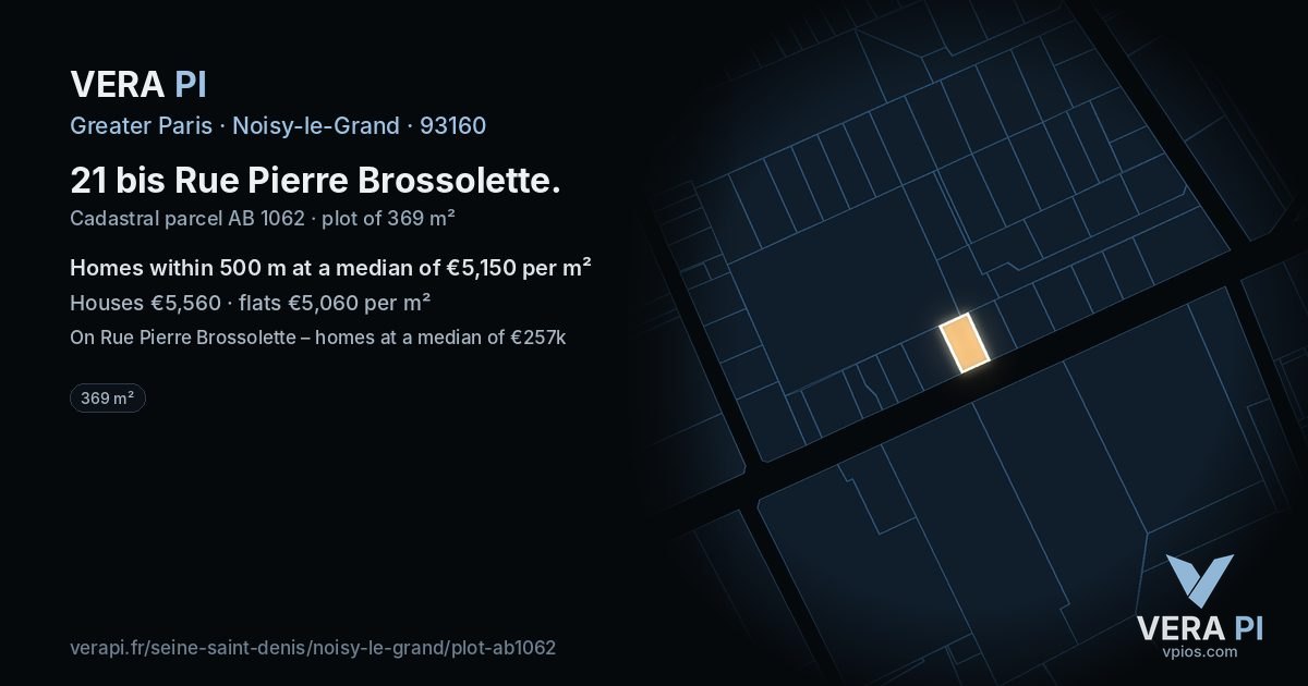 21 bis Rue Pierre Brossolette, Noisy-le-Grand at night – the plot lit, the parcels around coloured by the prices near them