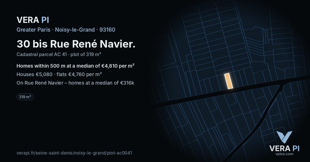 30 bis Rue René Navier, Noisy-le-Grand at night – the plot lit, the parcels around coloured by the prices near them