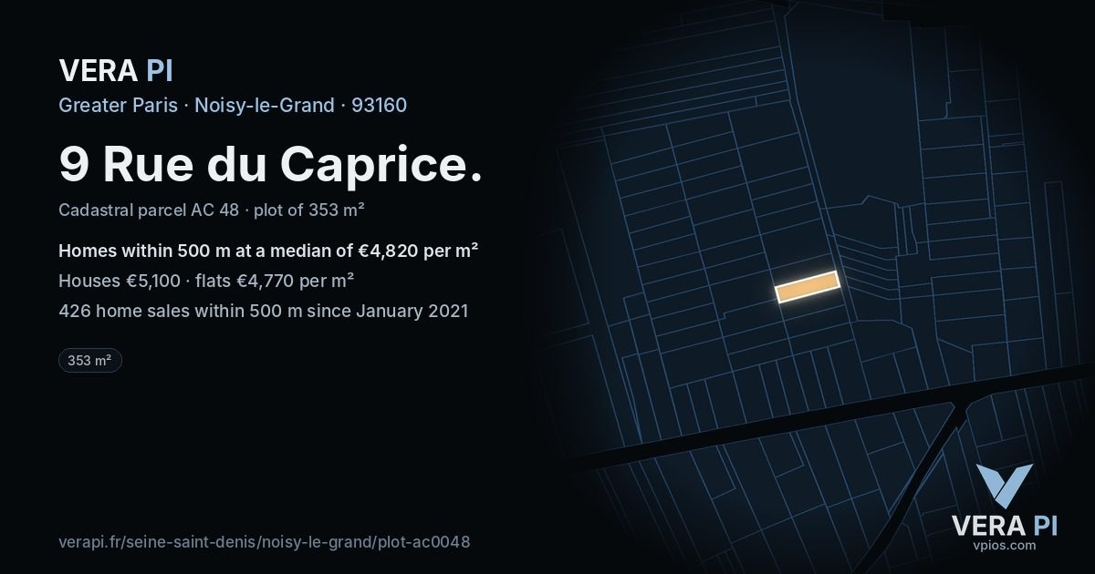 9 Rue du Caprice, Noisy-le-Grand at night – the plot lit, the parcels around coloured by the prices near them
