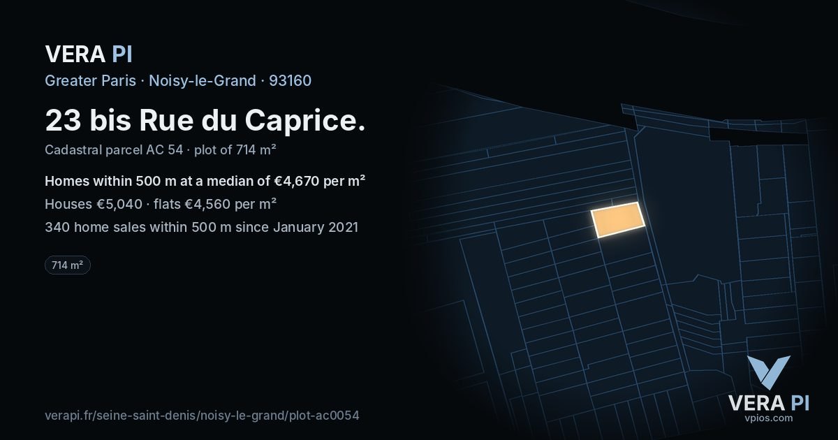 23 bis Rue du Caprice, Noisy-le-Grand at night – the plot lit, the parcels around coloured by the prices near them