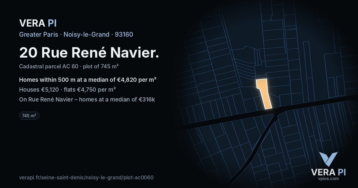20 Rue René Navier, Noisy-le-Grand at night – the plot lit, the parcels around coloured by the prices near them