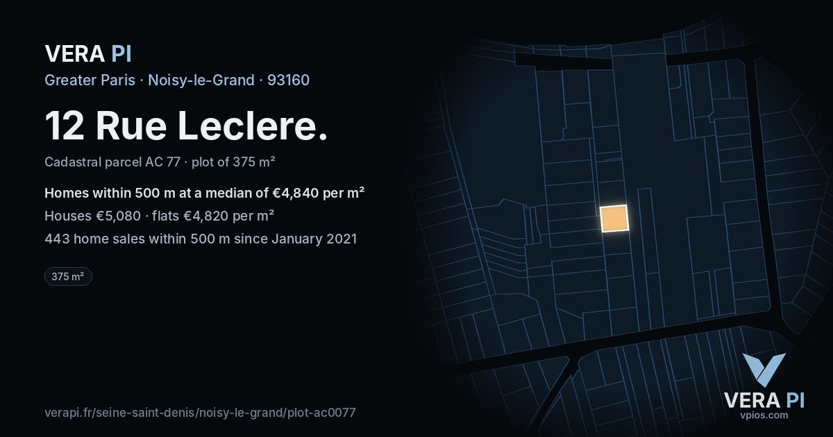 12 Rue Leclere, Noisy-le-Grand at night – the plot lit, the parcels around coloured by the prices near them