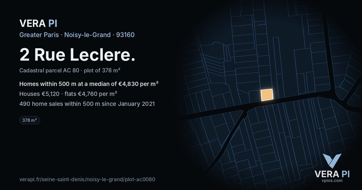 2 Rue Leclere, Noisy-le-Grand at night – the plot lit, the parcels around coloured by the prices near them