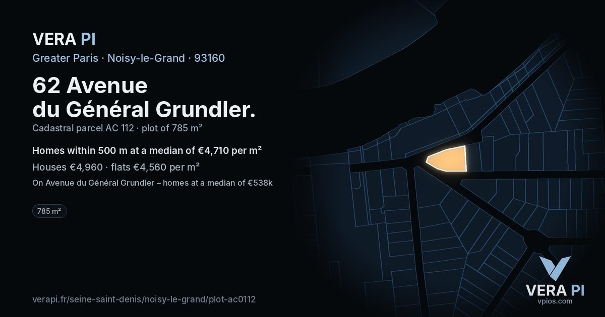 62 Avenue du Général Grundler, Noisy-le-Grand at night – the plot lit, the parcels around coloured by the prices near them