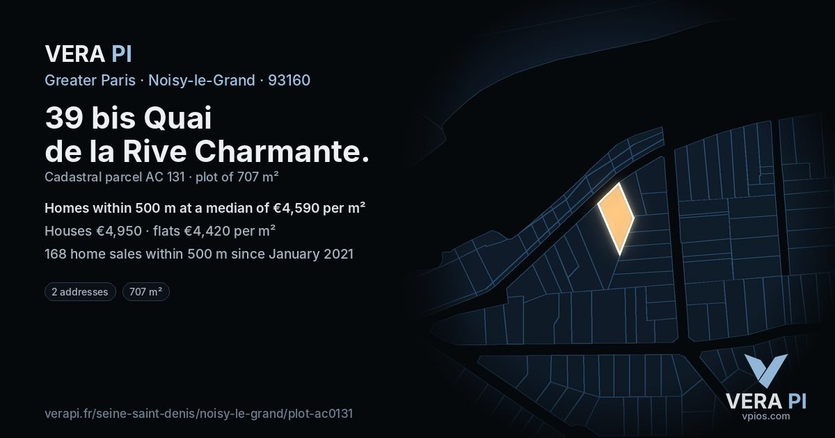 39 bis Quai de la Rive Charmante, Noisy-le-Grand at night – the plot lit, the parcels around coloured by the prices near them