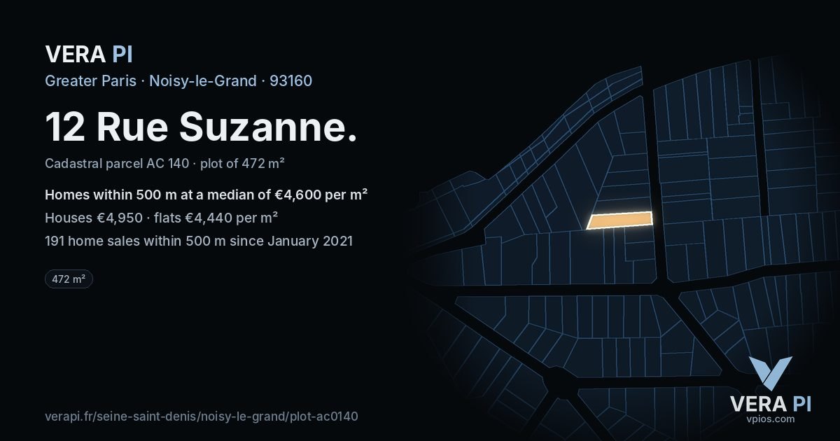 12 Rue Suzanne, Noisy-le-Grand at night – the plot lit, the parcels around coloured by the prices near them