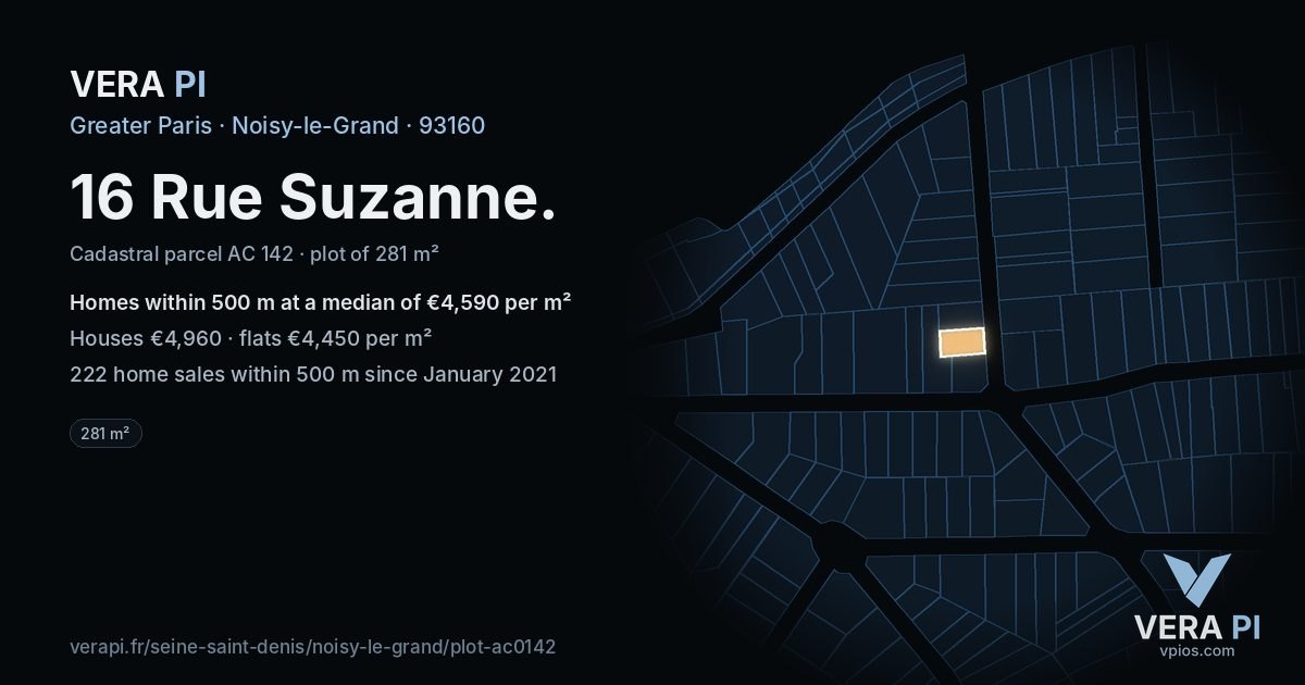 16 Rue Suzanne, Noisy-le-Grand at night – the plot lit, the parcels around coloured by the prices near them