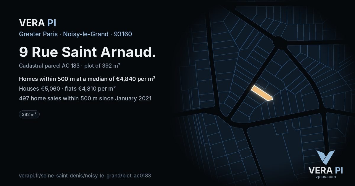 9 Rue Saint Arnaud, Noisy-le-Grand at night – the plot lit, the parcels around coloured by the prices near them
