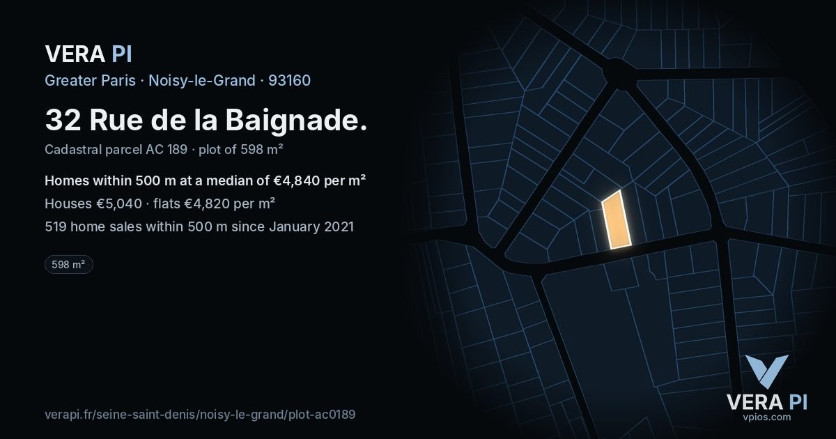 32 Rue de la Baignade, Noisy-le-Grand at night – the plot lit, the parcels around coloured by the prices near them