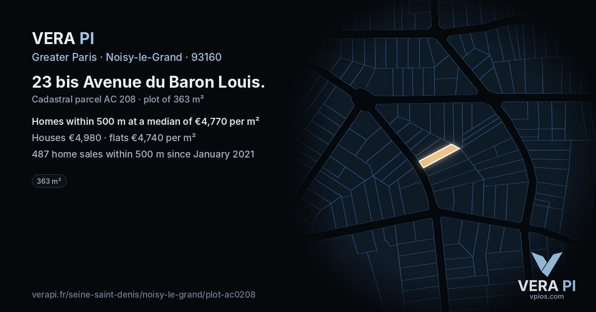 23 bis Avenue du Baron Louis, Noisy-le-Grand at night – the plot lit, the parcels around coloured by the prices near them