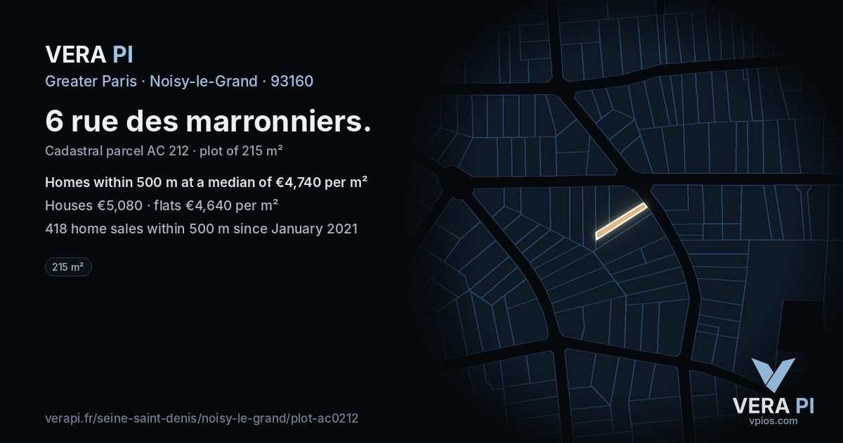 6 rue des marronniers, Noisy-le-Grand at night – the plot lit, the parcels around coloured by the prices near them