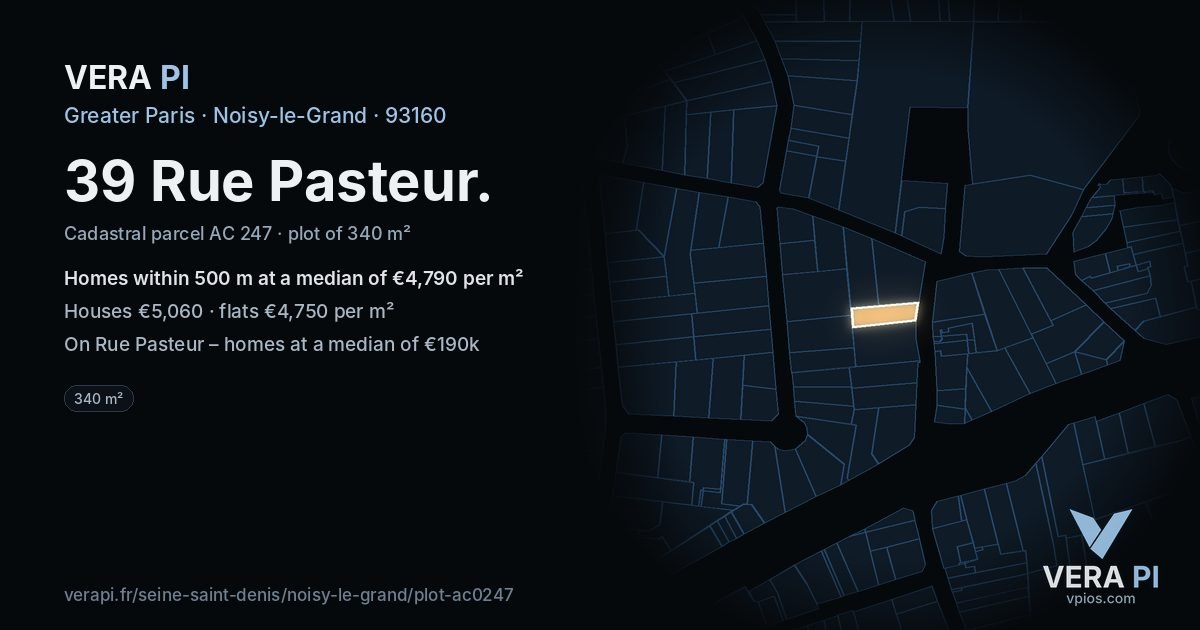 39 Rue Pasteur, Noisy-le-Grand at night – the plot lit, the parcels around coloured by the prices near them